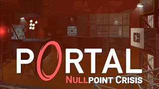 Nullpoint Crisis / Portal 2