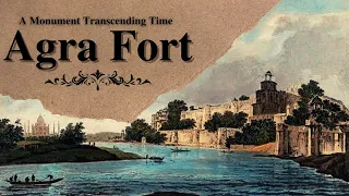 Agra Fort Documentary by Batch 2018-21