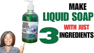 Make Liquid Soap at Home with just 3 ingredients