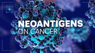 Neoantigens: promising targets for cancer therapy