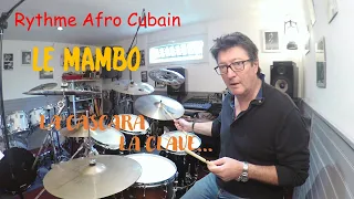COMMENT jouer LE MAMBO à la batterie. Rythme Afro Cubain