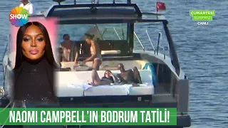 Naomi Campbell'ın Bodrum tatili!