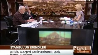 Öteki Gündem - 8 Mayıs 2013 - İstanbul efendileri - 2/4