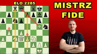 CZY POKONAM MISTRZA FIDE?! Droga do 2400 # 218