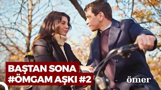 Baştan Sona #ÖmGam Sahneleri (Part 2) | Ömer Dizisi