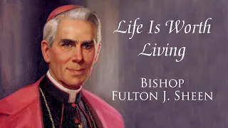 Life is Worth Living | Episode 1 | Quo Vadis America | Fulton Sheen