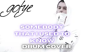 GOTYE-Somebody That i Used to Know- Drum Cover