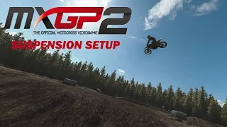 MXGP 2 | Suspension Setup Guide