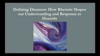 Defining Disaster: How Rhetoric Shapes Our Understanding and Response to Hazards