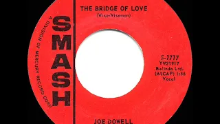 1961 HITS ARCHIVE: The Bridge Of Love - Joe Dowell