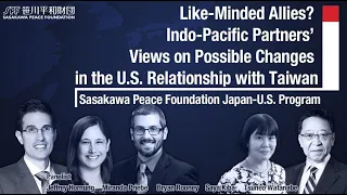 Indo-Pacific Partners’ Views on Possible Changes in the U.S. Relationship with Taiwan