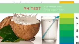 Fresh Coconut Water vs. Bottled Coconut Water pH Test