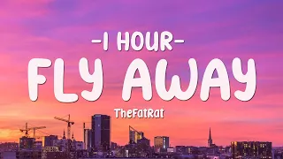 [1 HOUR] TheFatRat - Fly Away (Lyrics) feat. Anjulie