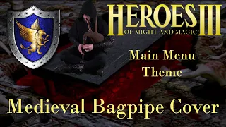 Heroes of Might and Magic 3 - Main Menu Theme - Medieval Bagpipe Cover