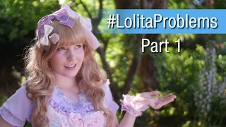 #LolitaProblems Part 1