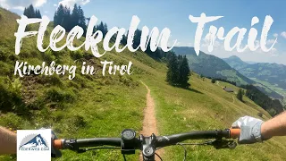 Fleckalm Trail - mit dem MTB in Kirchberg (full run 2020, GoPro Hero 7 Black)