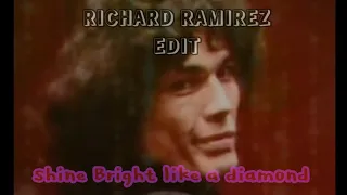 Richard Ramirez Edit Shine Bright Like A Diamond #richardramirez #ramirez #nightstalkers