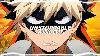 Unstoppable - The Score | Audio Edit