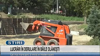 LUCRARI IN DERULARE IN BAILE OLANESTI