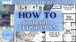 HOW TO: Build from Floorplans | Building for Beginners | Tutorial | Sims 4 | Simsational Builds