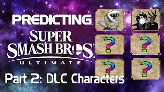Predicting Super Smash Bros. Ultimate Part 2: DLC Characters