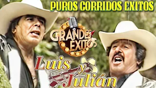 Luis Y Julián Sus Mejores Canciones Puros Corridos Viejitos || Mix Para Pistear