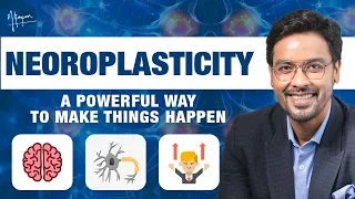 NEUROPLASTICITY - Make Things Happen