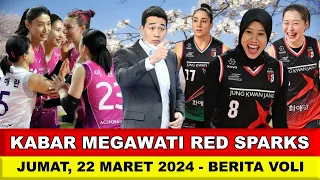 YES Alhamdulillah Kabar Baik ~ Berita Megawati Hangestri Red Sparks ~ Jumat, 22 Maret 2024