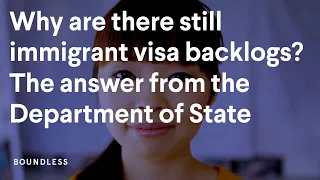 Why Are There Still Immigrant Visa Backlogs? Answer From The Department Of State