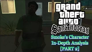 GTA San Andreas - In-Depth Analysis of Smoke [PART 2]