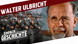 Der Vater der Berliner Mauer - Walter Ulbricht I DER KALTE KRIEG