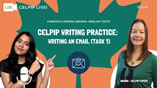 CELPIP LIVE! - CELPIP Writing Practice: Writing an Email (Task 1) - S2 E14