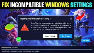 How to Fix Bluestacks Incompatible Windows Settings Windows 11 - Bluestacks App Player Not Opening