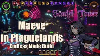 Scarlet Tower - Maeve won't die - Plaguelands Endless build [Gameplay Speed 300%]