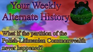 What if the partition of the Commonwealth never happened?  - [Your Weekly Alternate History | 11]