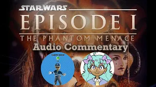 Star Wars: Episode I - The Phantom Menace | Movie Reaction & Commentary Ft. @acatnamedfg