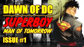 Superboy: The Man of Tomorrow || Dawn of DC || (issue 1, 2023)