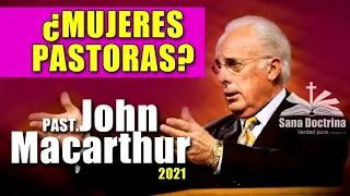 MUJERES PASTORAS? DR JOHN MACARTHUR