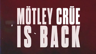 Mötley Crüe Is Back!