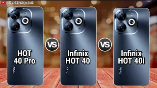 Infinix HOT 40i vs Infinix HOT 40 vs Infinix HOT 40 Pro || Mobile Comparison⚡ Which one is Better?