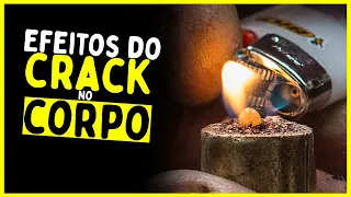 Efeitos do Crack no corpo humano