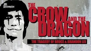 The Dragon and the Crow: The tragedy of Brandon and Bruce Lee (Tribute, analysis of Loss & Sorrow)