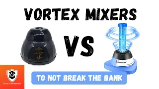 Vortex Mixers: To Not Break The Bank