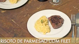 Como fazer Risoto de Parmesão com filet ao alecrim - Segredinhos #187