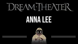 Dream Theater • Anna Lee (CC) (Upgraded Video) 🎤 [Karaoke] [Instrumental Lyrics]
