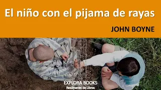 JOHN BOYNE - El niño con el pijama de rayas | RESUMEN (Análisis y Cuestionario)