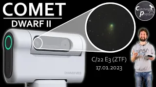 Capturing Comet C/22 E3 (ZTF) using DWARF 2 - smart telescope