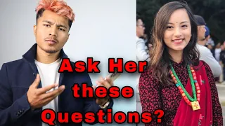 Ask Women These 6 Questions (She'll Be Impressed |Nepali Man Style|