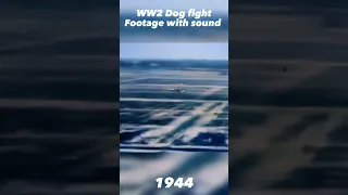 Real WW2 Dog fight footage