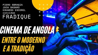 Cinema de Angola: Entre o Moderno e a Tradição | Fradique - Ar Condicionado #10